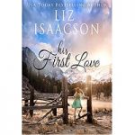 His First Love by Liz Isaacson