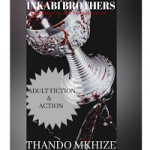 IN KABI BROTHERS by Thando Mkhize