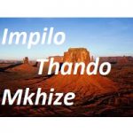 Impilo by Thando Mkhize