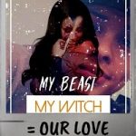 MY BEAST MY WITCHOUR LOVE