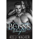 My Boss’s Daughter by Kelli Walker