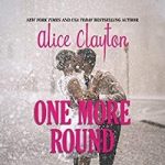 One More Round by Alice Clayton
