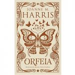 Orfeia by Joanne M Harris