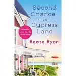 Second Chance on Cypress Lane by Reese Ryan