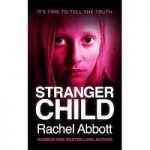 Stranger Child by Rachel Abbott