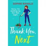 Thank You Next by Sophie Ranald