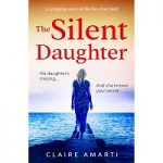 The Silent Daughter by Claire Amarti