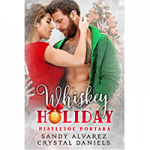 Whiskey Holiday by Crystal Daniels
