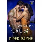 A Co-Worker’s Crush by Piper Rayne