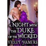 A Night with the Duke of the Wicked by Violet Hamers