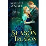 A Season for Treason by Golden Angel