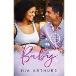 Be My Baby by Nia Arthurs