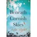 Beneath Cornish Skies by Kate Ryder
