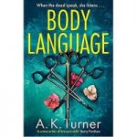 Body Language by A. K. Turner