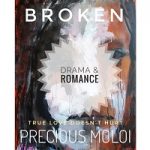 Broken by Precious Moloi
