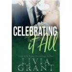 Celebrating it All by Livia Grant