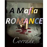 Corrado A Mafia Romance