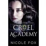 Cruel Academy by Nicole Fox