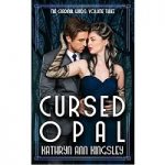 Cursed Opal by Kathryn Ann Kingsley