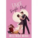 Fake Single Dad by Melinda Minx