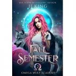 Fall Semester by JJ King