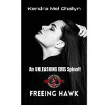 Freeing Hawk by Kendra Mei Chailyn