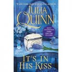 It’s In His Kiss by Julia Quinn