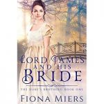 Lord James and his bride by Fiona Miers