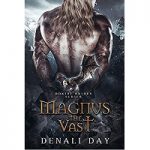 Magnus the Vast by Denali Day