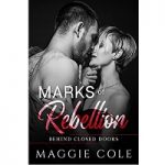 Marks of Rebellion by Maggie Cole