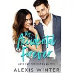 My Accidental Forever by Alexis Winter