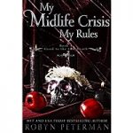 My Midlife Crisis My Rules by Robyn Peterman