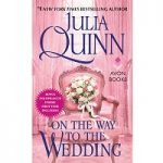 On the Way to the Wedding by Julia Quinn