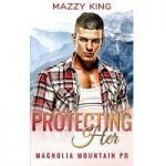 Protecting Her by Mazzy King