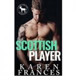 Scottish Player by Karen Frances
