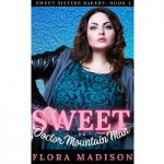 Sweet on Doctor Mountain Man by Flora Madison