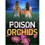THE ORCHID POISON