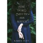 The Duke Meets His Match by Karen Tuft