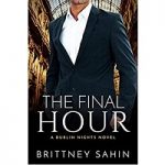 The Final Hour by Brittney Sahin