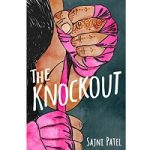 The Knockout by Sajni Patel