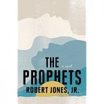 The Prophets by Robert Jones