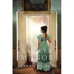 The Thief of Lanwyn Manor by Sarah E. Ladd
