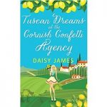 Tuscan Dreams at the Cornish Confetti Agency by Daisy James