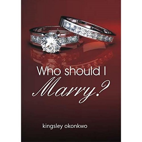 Who Should I Marry by Kingsley Okonkwo epub