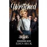 Wretched by Eden Beck