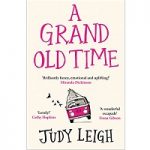 A Grand Old Time by Judy Leigh