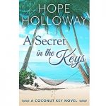 A Secret in the Keys by Hope Holloway
