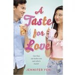 A Taste for Love by Jennifer Yen