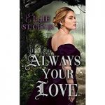 Always Your Love by Ellie St. Clair