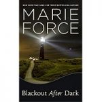 Blackout After Dark by Marie Force